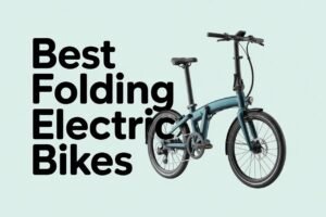 8 Best Folding E-Bikes: Fold, Ride, and Conquer Your Urban Commute