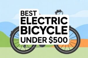 7 Best Electric Bicycles Under $500: Affordable E-Bikes Tested & Ranked Best Electric Bicycle Under $500