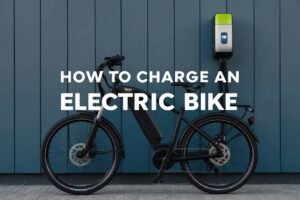 Avoid Costly Mistakes: How to Charge an Electric Bike Safely and Effectively How to Charge an Electric Bike