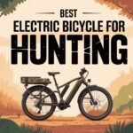 Best Electric Bicycle for Hunting