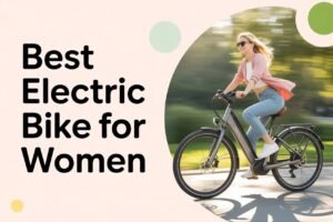 Best Electric Bike for Women