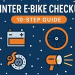 Winter E-Bike Maintenance: 10-Step Checklist